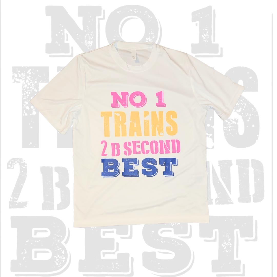 NO 1 TRAINS DRI FIT T-SHIRT