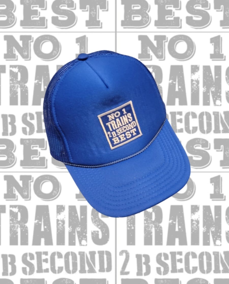 NO 1 TRAINS 2 B SECOND BEST TRUCKER HAT